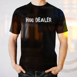 HUG DEALER Short-Sleeve T-Shirt - Chosen Tees