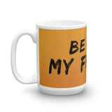 Be Water Mug - Chosen Tees