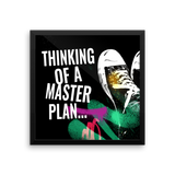 Thinking of a Master Plan Gallery Piece - Chosen Tees