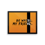 Be Water Gallery Piece - Chosen Tees