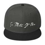 Mason Grail • So Mote It Be SnapBack - Chosen Tees