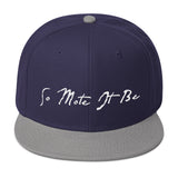 Mason Grail • So Mote It Be SnapBack - Chosen Tees