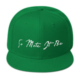 Mason Grail • So Mote It Be SnapBack - Chosen Tees