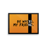 Be Water Gallery Piece - Chosen Tees