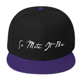 Mason Grail • So Mote It Be SnapBack - Chosen Tees