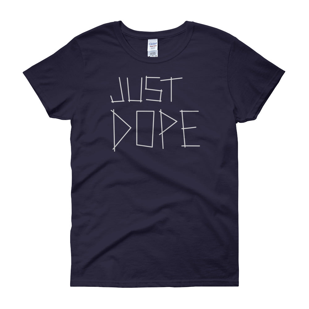 Just Dope Short Sleeve T-shirt - Chosen Tees